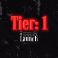 Tier 1: Launch